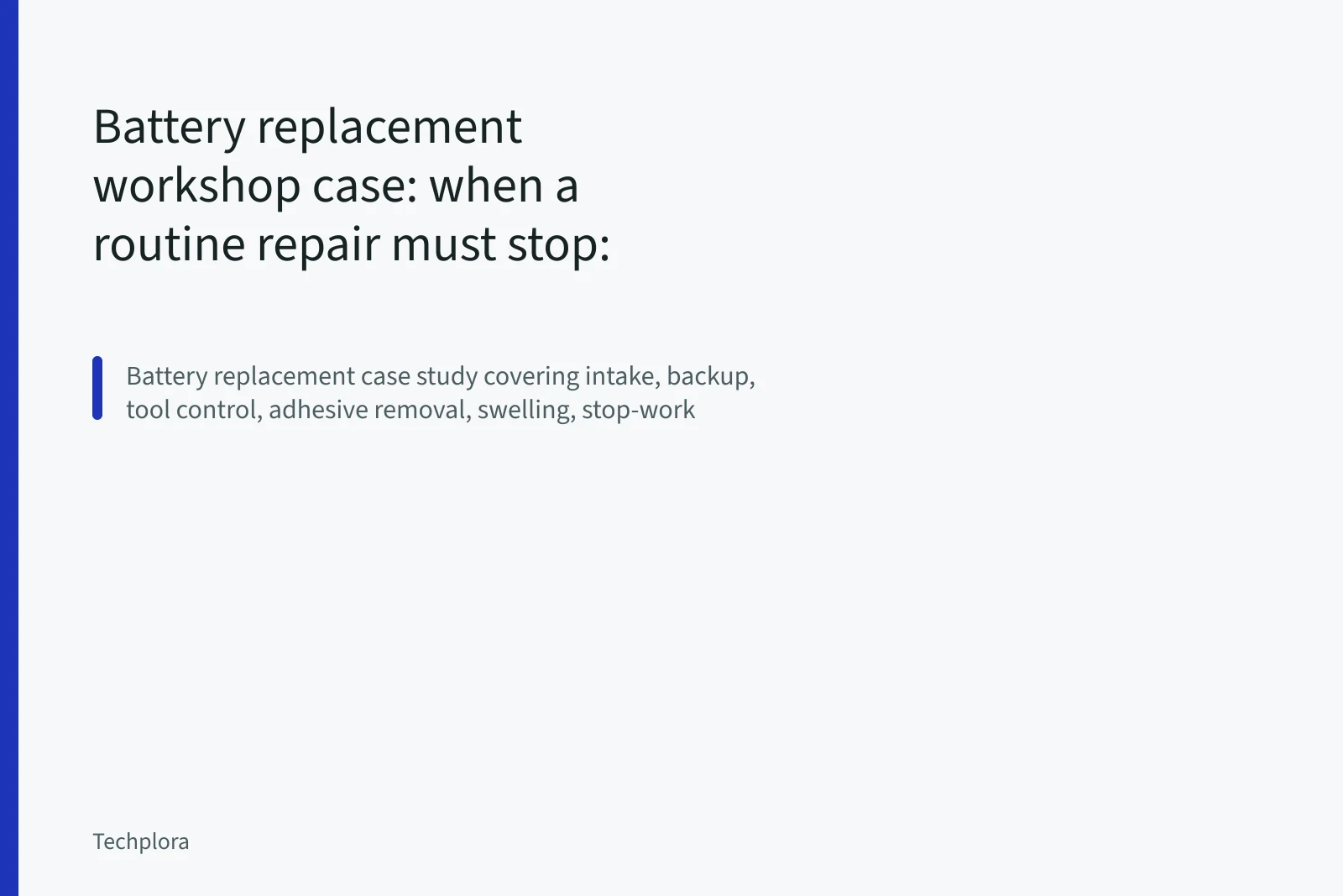 Battery replacement workshop case: when a routine repair must stop: the 2027 view. Battery replacement repair case: a fictional safety stop