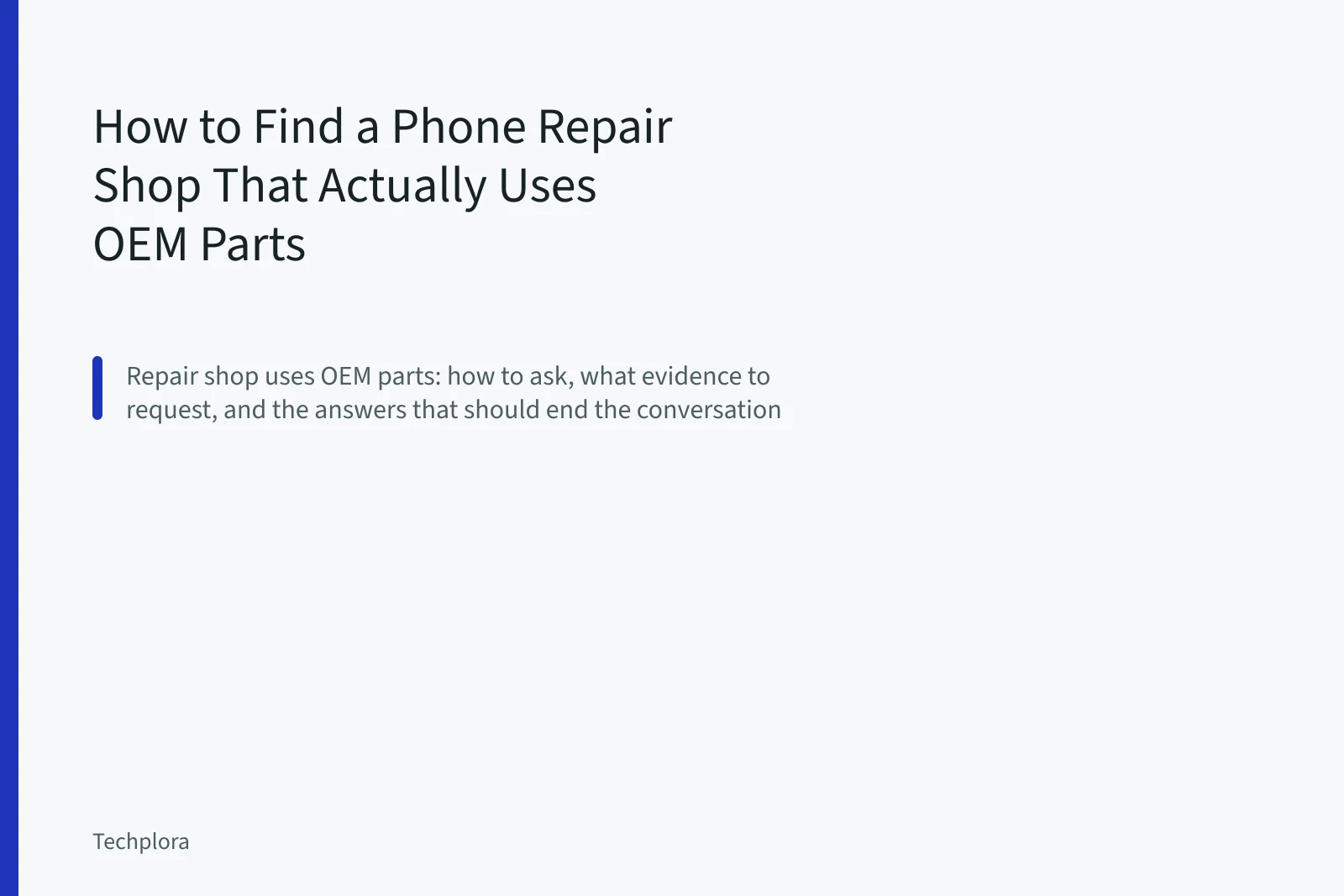 How to Find a Phone Repair Shop That Actually Uses OEM Parts. How to Find a Phone Repair Shop That Actually Uses OEM Parts