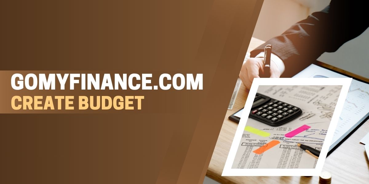 Gomyfinance.com Create Budget