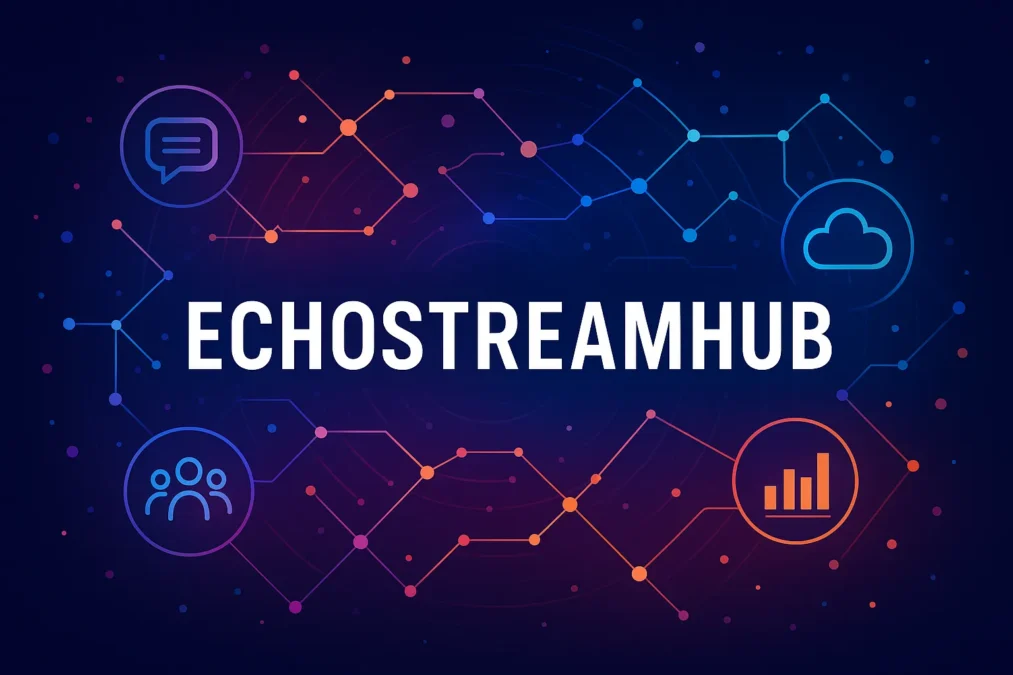 EchoStreamHub